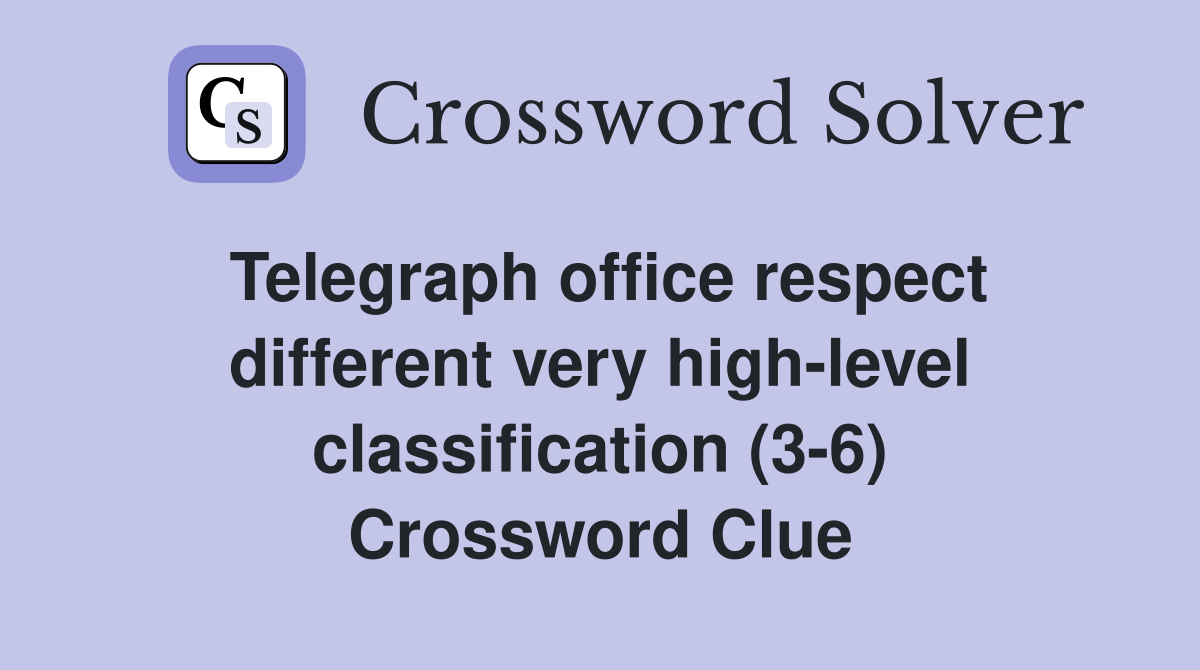 Telegraph office respect different very highlevel classification (36